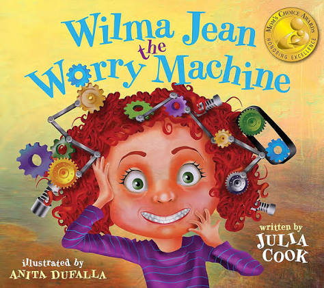 Cover of Wilma Jean the Worry Machine by Julia Cook