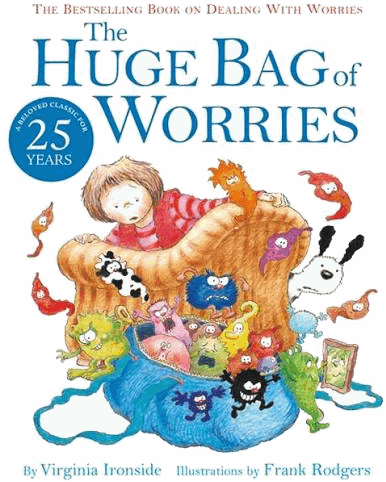 Cover of The Huge Bag of Worries by Virginia Ironside
